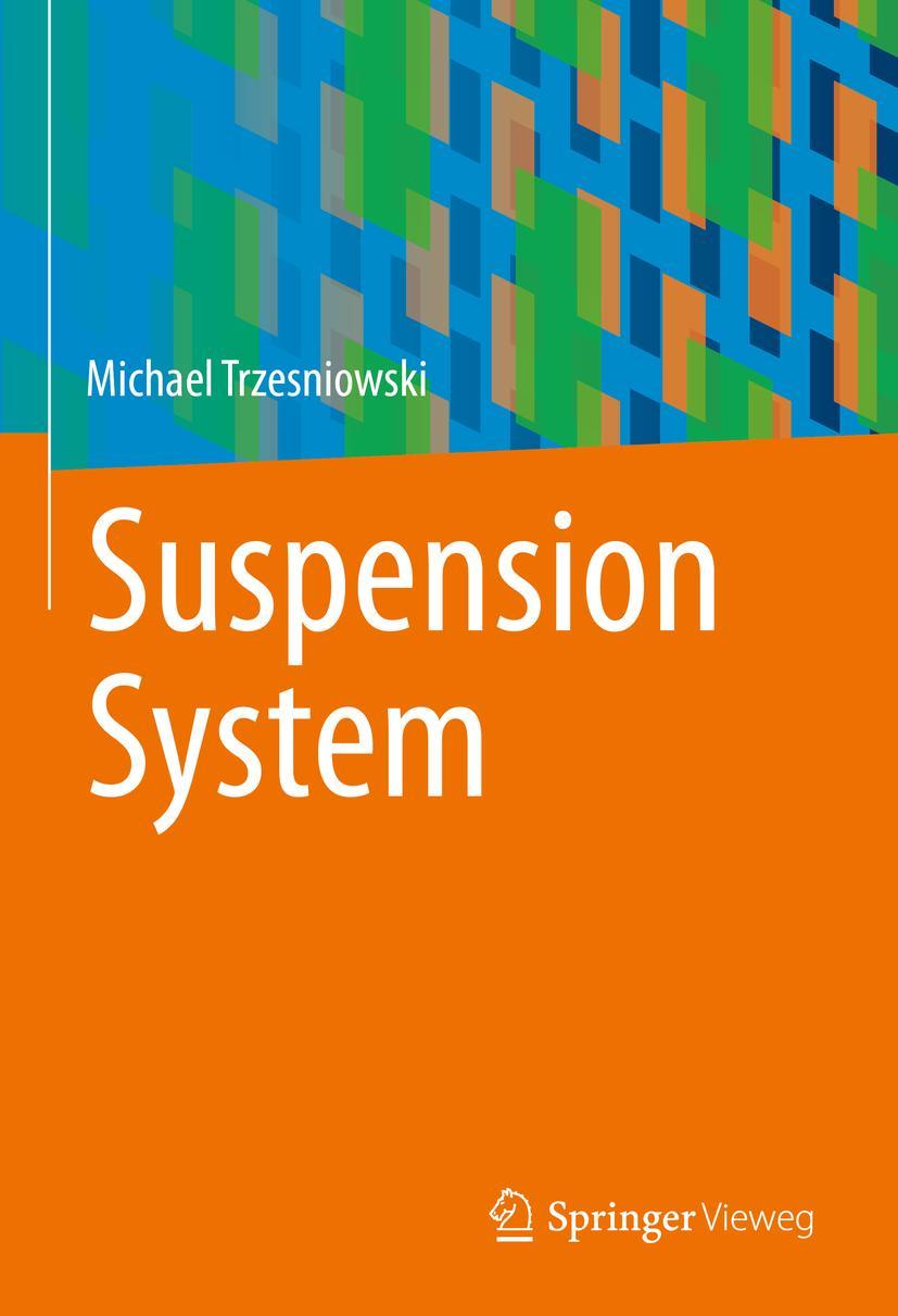 Cover: 9783658398460 | Suspension System | Michael Trzesniowski | Buch | xxi | Englisch