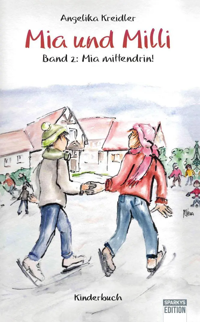 Cover: 9783949768460 | Mia und Milli - Band 2 | Mia mittendrin! | Angelika Kreidler | Buch