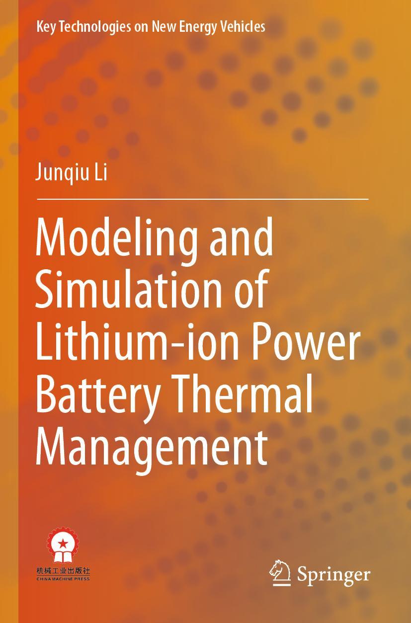 Cover: 9789811908460 | Modeling and Simulation of Lithium-ion Power Battery Thermal...