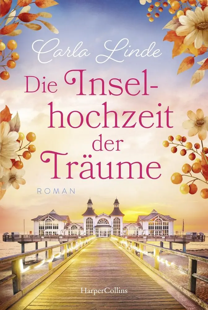 Cover: 9783365008560 | Die Inselhochzeit der Träume | Carla Linde | Taschenbuch | 320 S.