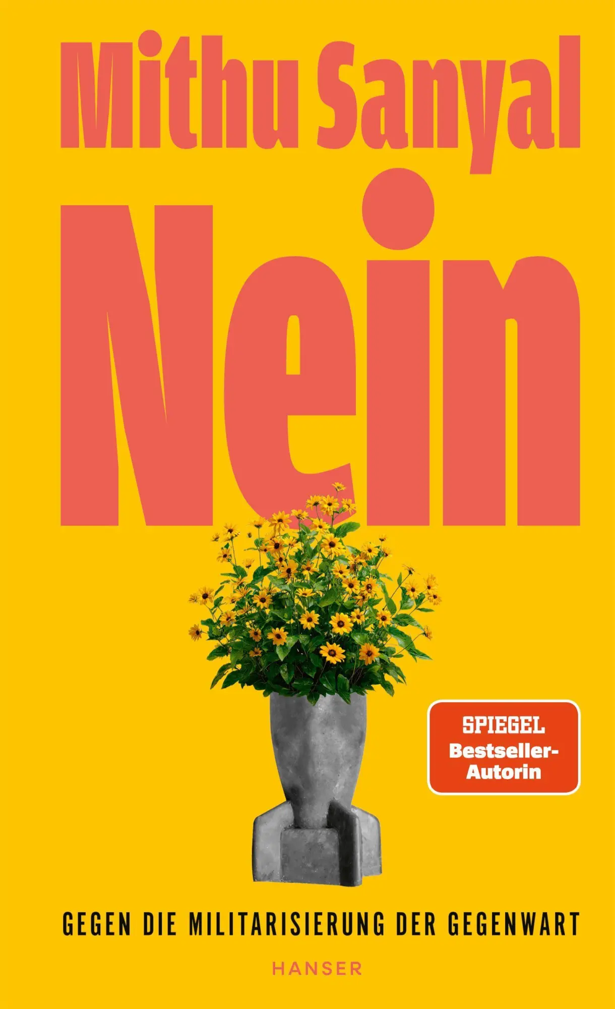 Cover: 9783446288560 | Nein | Gegen die Militarisierung der Gegenwart | Mithu Sanyal | Buch