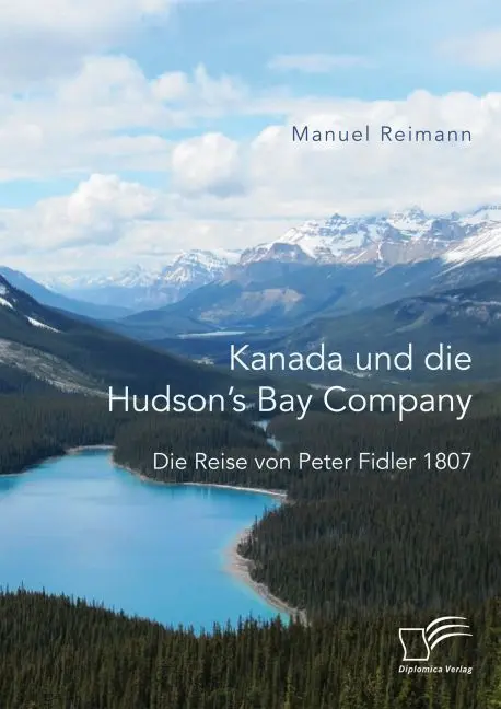 Cover: 9783959348560 | Kanada und die Hudson¿s Bay Company: Die Reise von Peter Fidler 1807