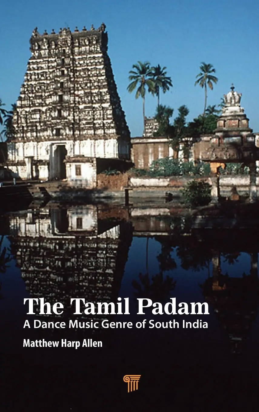 Cover: 9789814968560 | The Tamil Padam | A Dance Music Genre of South India | Allen | Buch