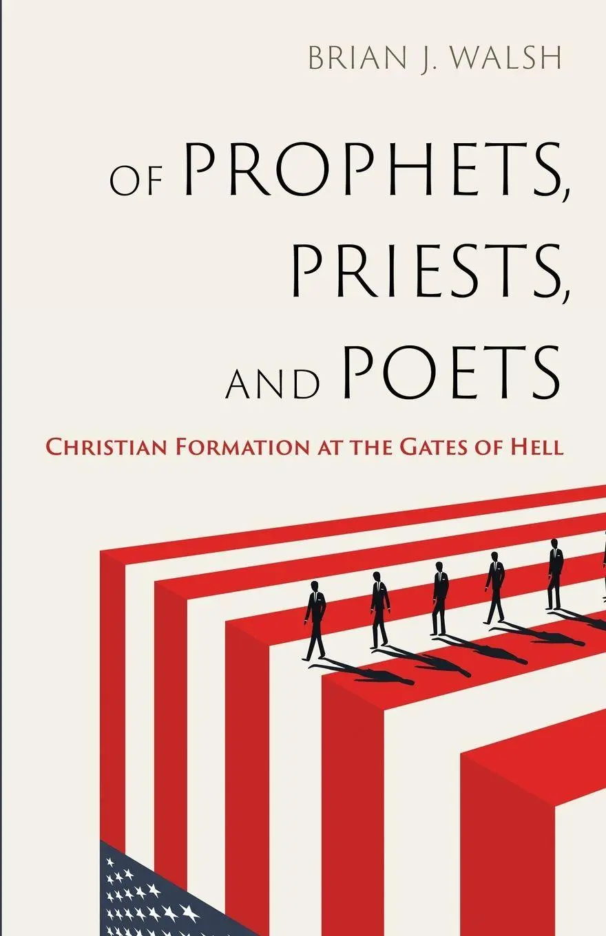 Cover: 9798385228560 | Of Prophets, Priests, and Poets | Brian J. Walsh | Taschenbuch | 2025