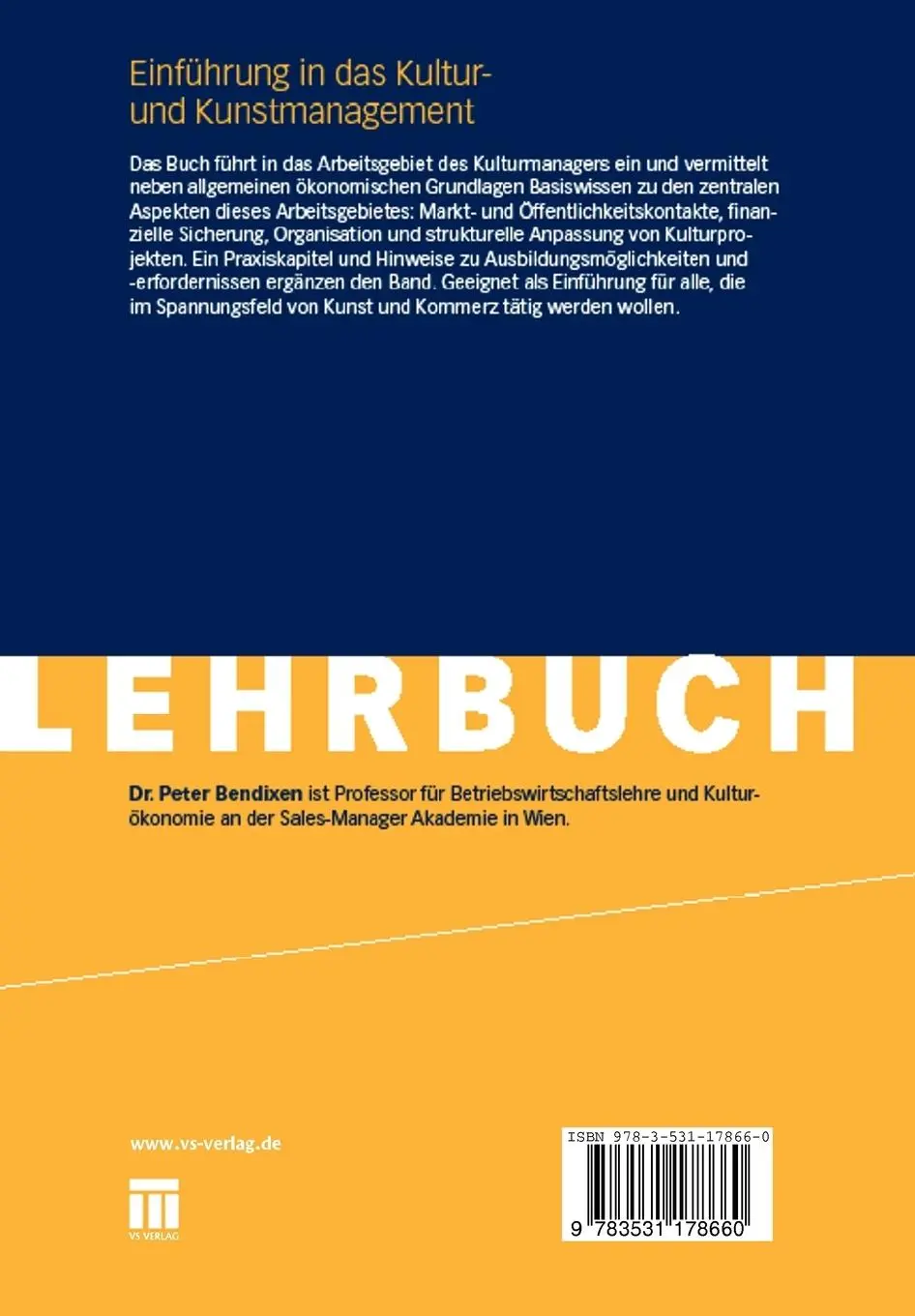 Rückseite: 9783531178660 | Einführung in das Kultur- und Kunstmanagement | Peter Bendixen | Buch
