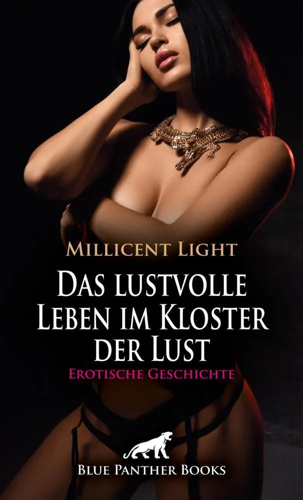 Cover: 9783756148660 | Das lustvolle Leben im Kloster der Lust Erotische Geschichte + 1...