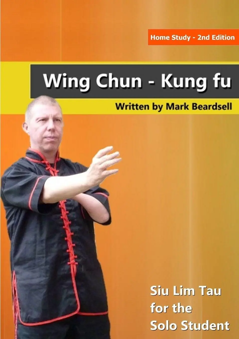 Cover: 9780244678760 | Wing Chun - Siu Lim Tau for the Solo Student | Mark Beardsell | Buch