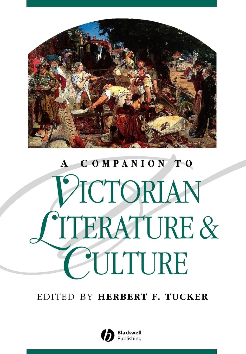 Cover: 9780631218760 | Companion to Victorian Literature | Herbert F Tucker | Taschenbuch