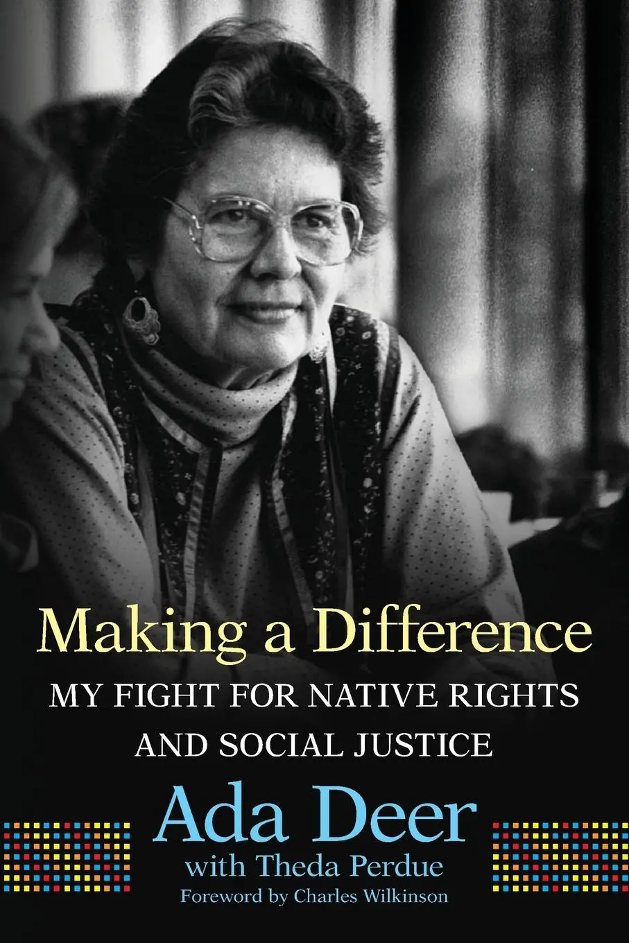 Cover: 9780806168760 | Making a Difference | My Fight for Native Rights and Social Justice