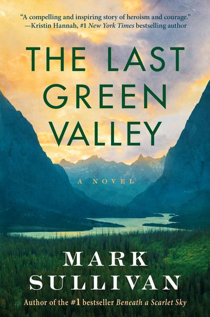 Cover: 9781503958760 | The Last Green Valley | Mark Sullivan | Buch | Gebunden | Englisch