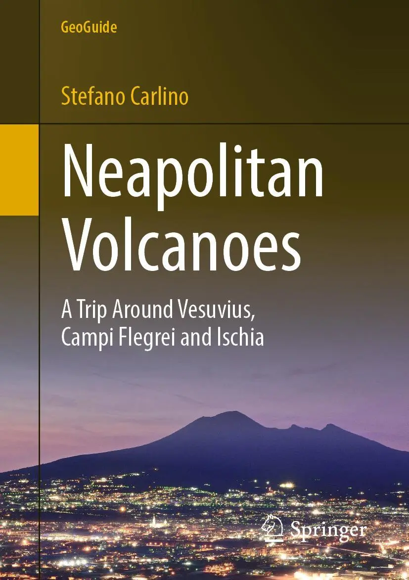 Cover: 9783319928760 | Neapolitan Volcanoes | Stefano Carlino | Taschenbuch | xv | Englisch