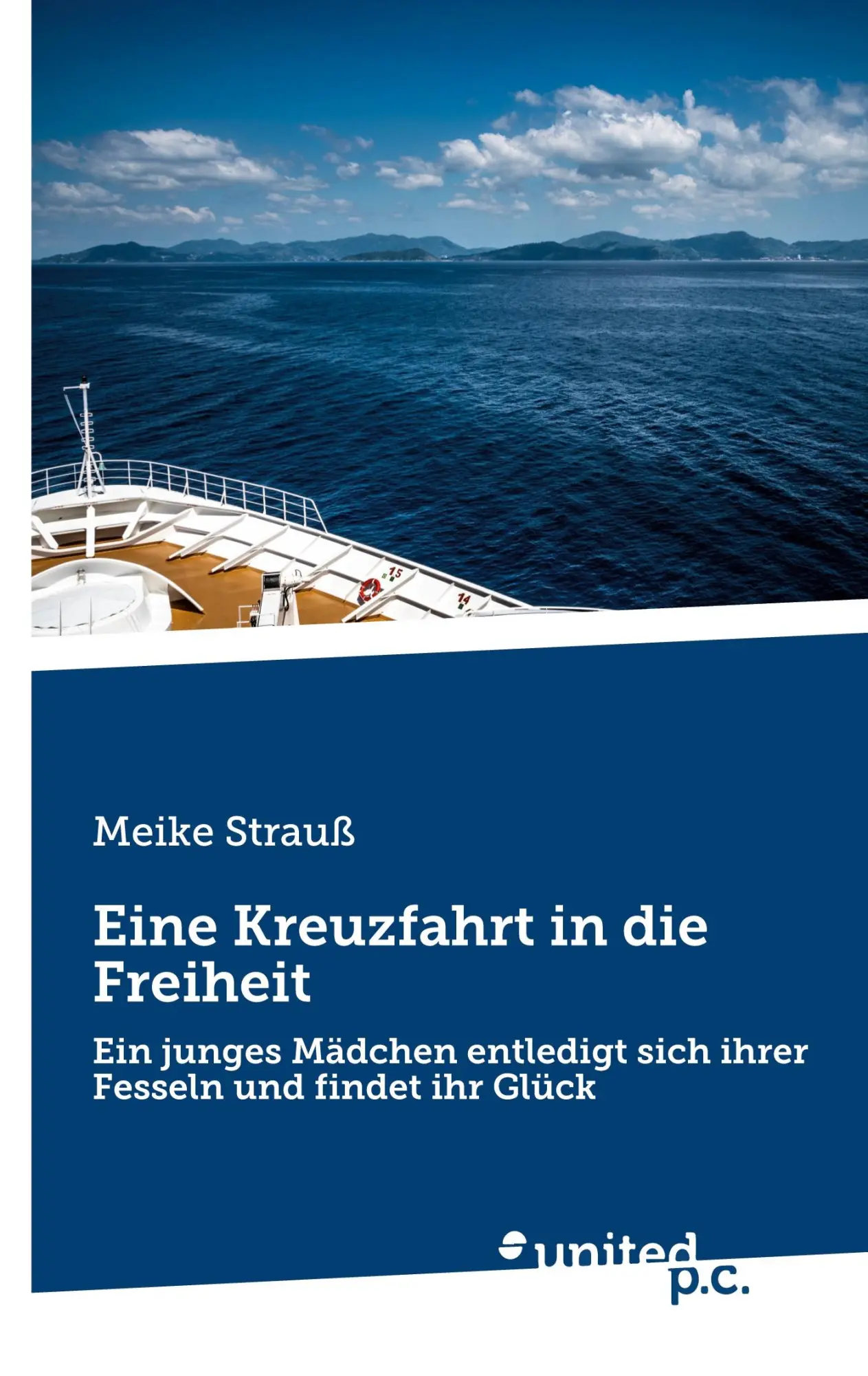 Eine Kreuzfahrt in die Freiheit: Ein junges Mädchen entledigt sich ihrer Fesseln