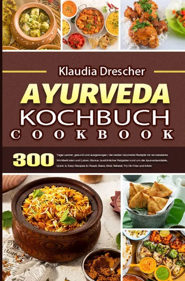 Cover: 9783754158760 | Ayurveda Kochbuch | Klaudia Drescher | Taschenbuch | Deutsch | epubli