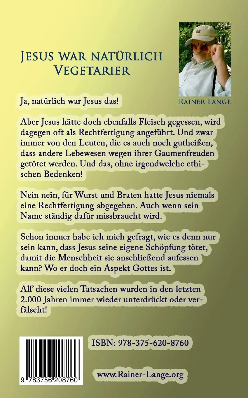 Rückseite: 9783756208760 | Jesus war natürlich Vegetarier | Rainer Lange | Taschenbuch | 36 S.