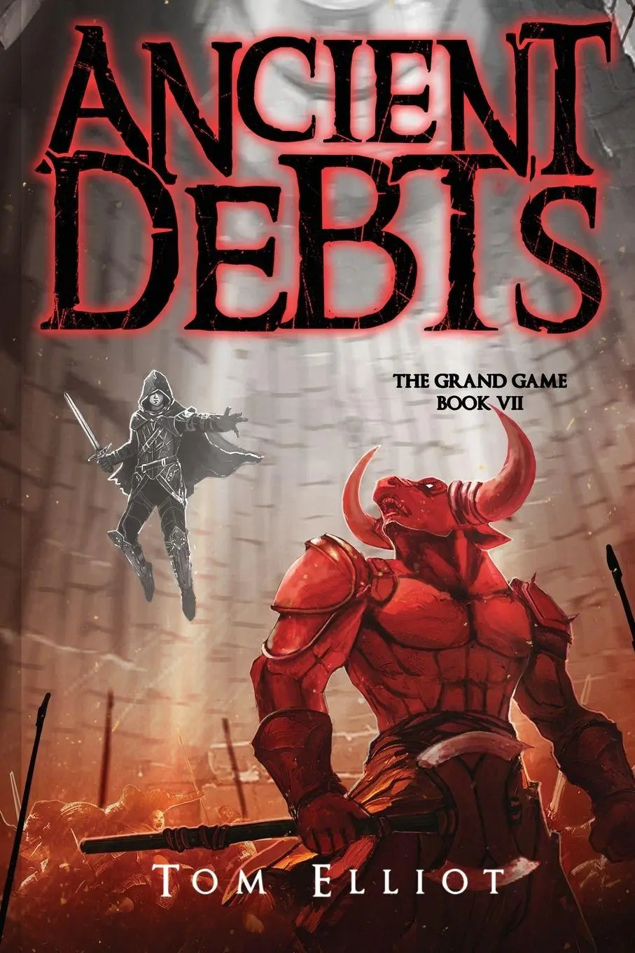 Cover: 9780639848860 | Ancient Debts, The Grand Game, Book 7 | Tom Elliot | Taschenbuch