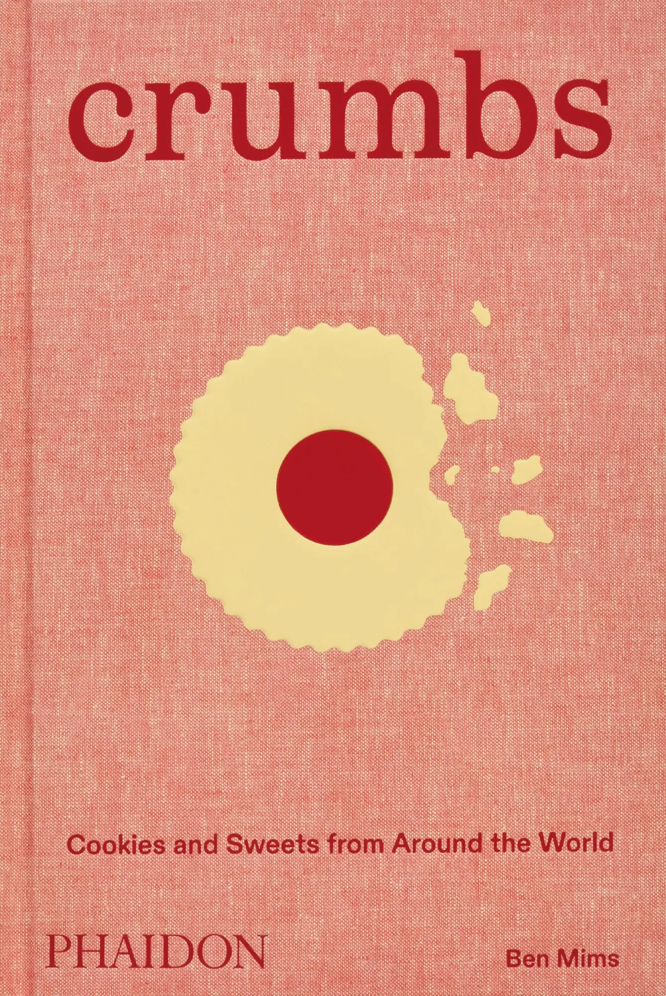 Cover: 9781838668860 | Crumbs | Cookies and Sweets from around the World | Ben Mims | Buch