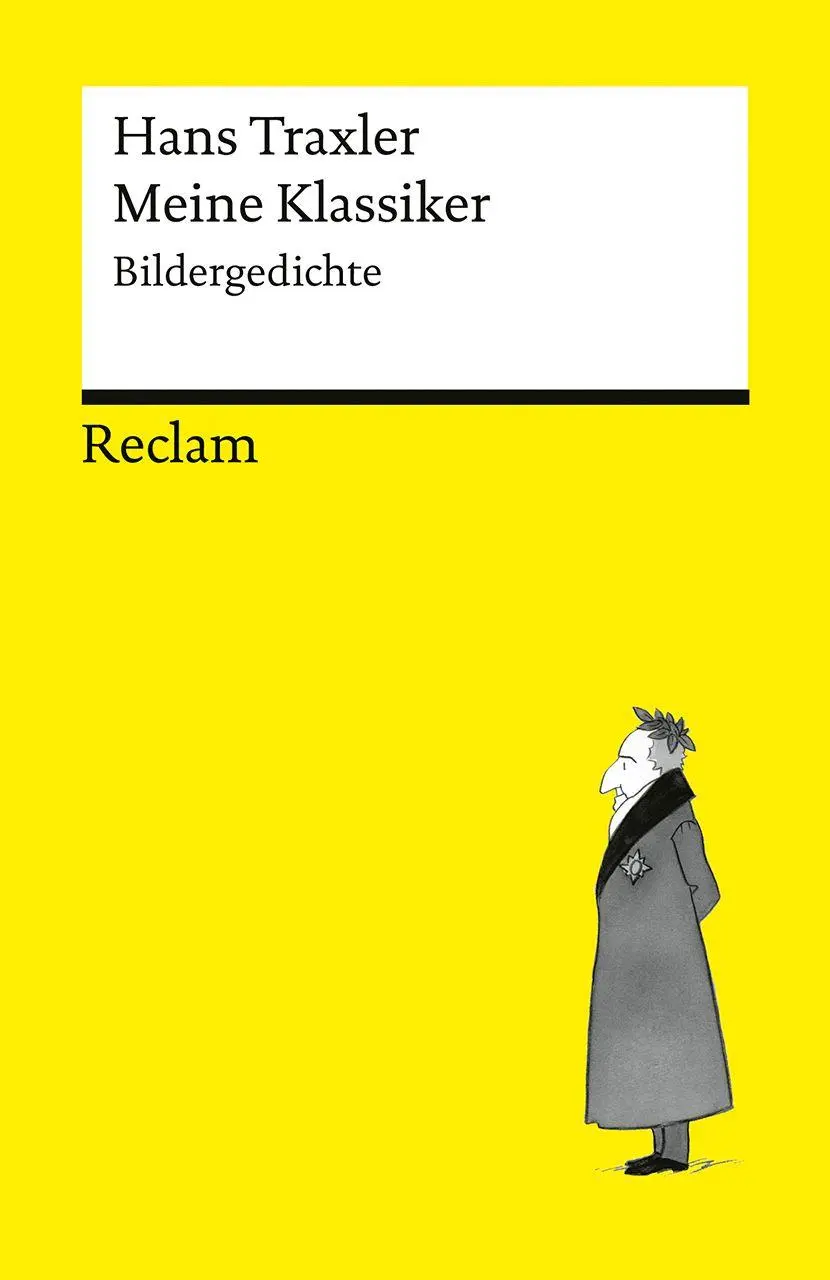 Cover: 9783150148860 | Meine Klassiker. Bildergedichte | Hans Traxler | Taschenbuch | 160 S.
