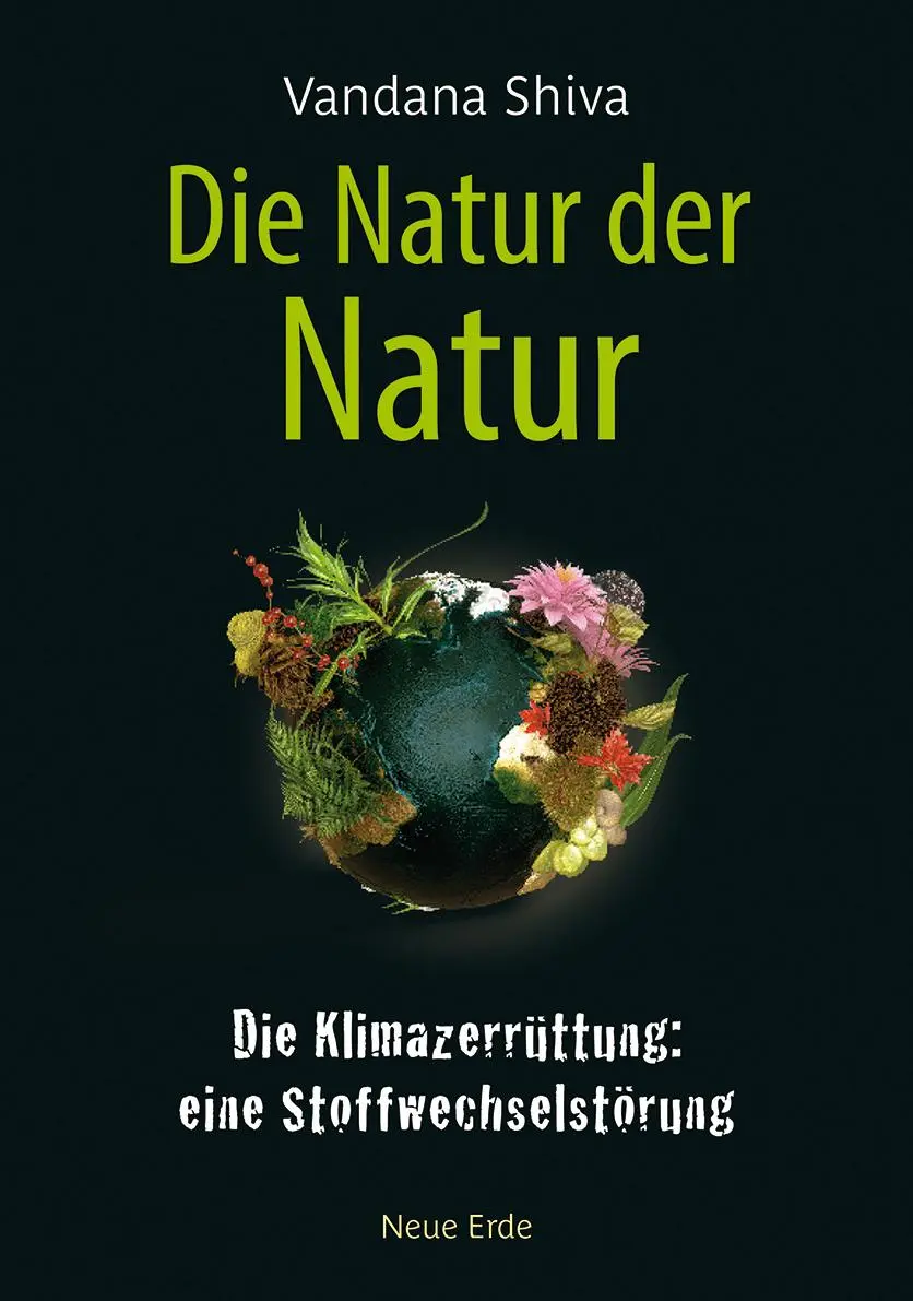 Cover: 9783890608860 | Die Natur der Natur | Die Klimazerrüttung: eine Stoffwechselstörung