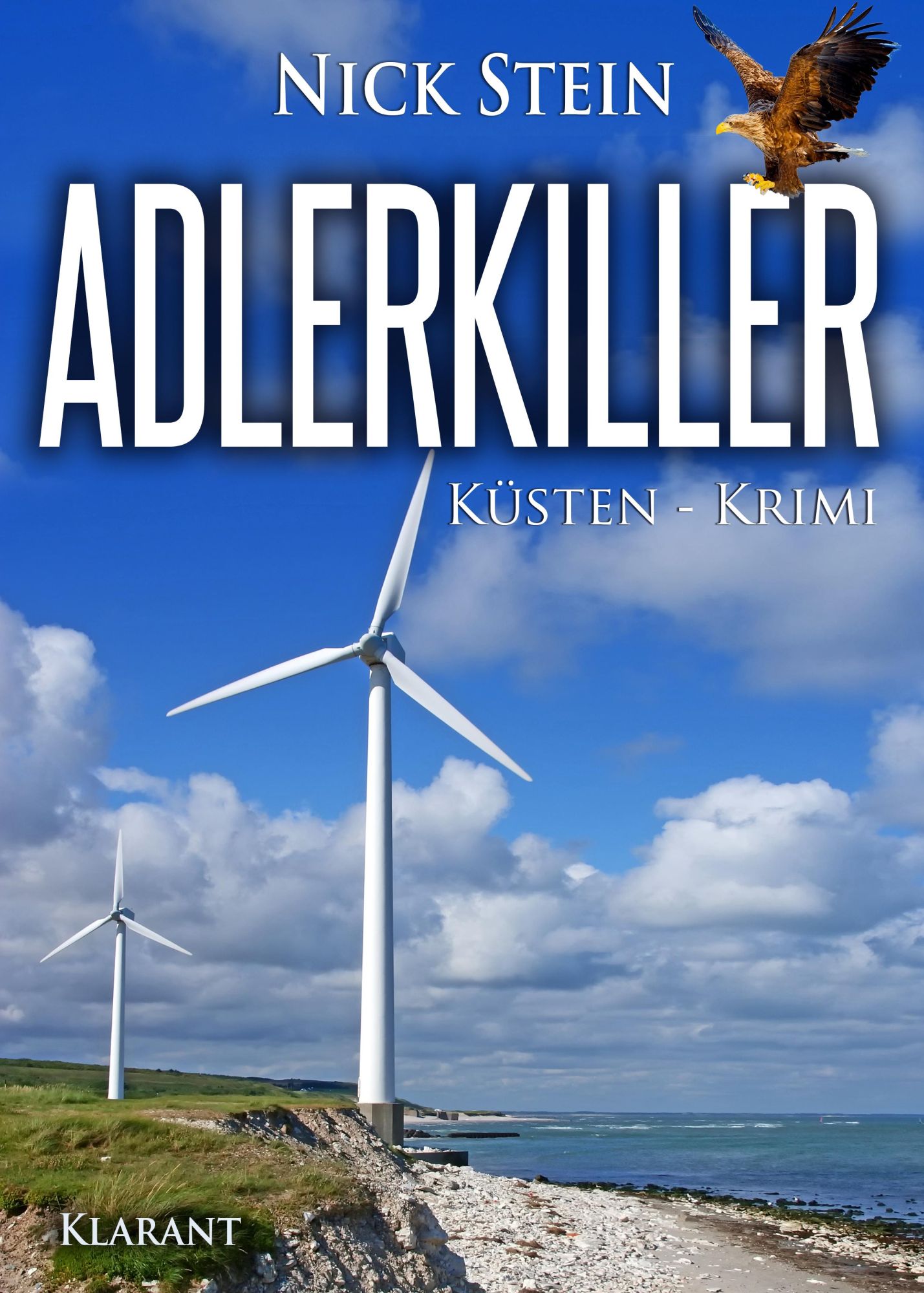 Cover: 9783955738860 | Adlerkiller. Küsten-Krimi | Nick Stein | Taschenbuch | 200 S. | 2018