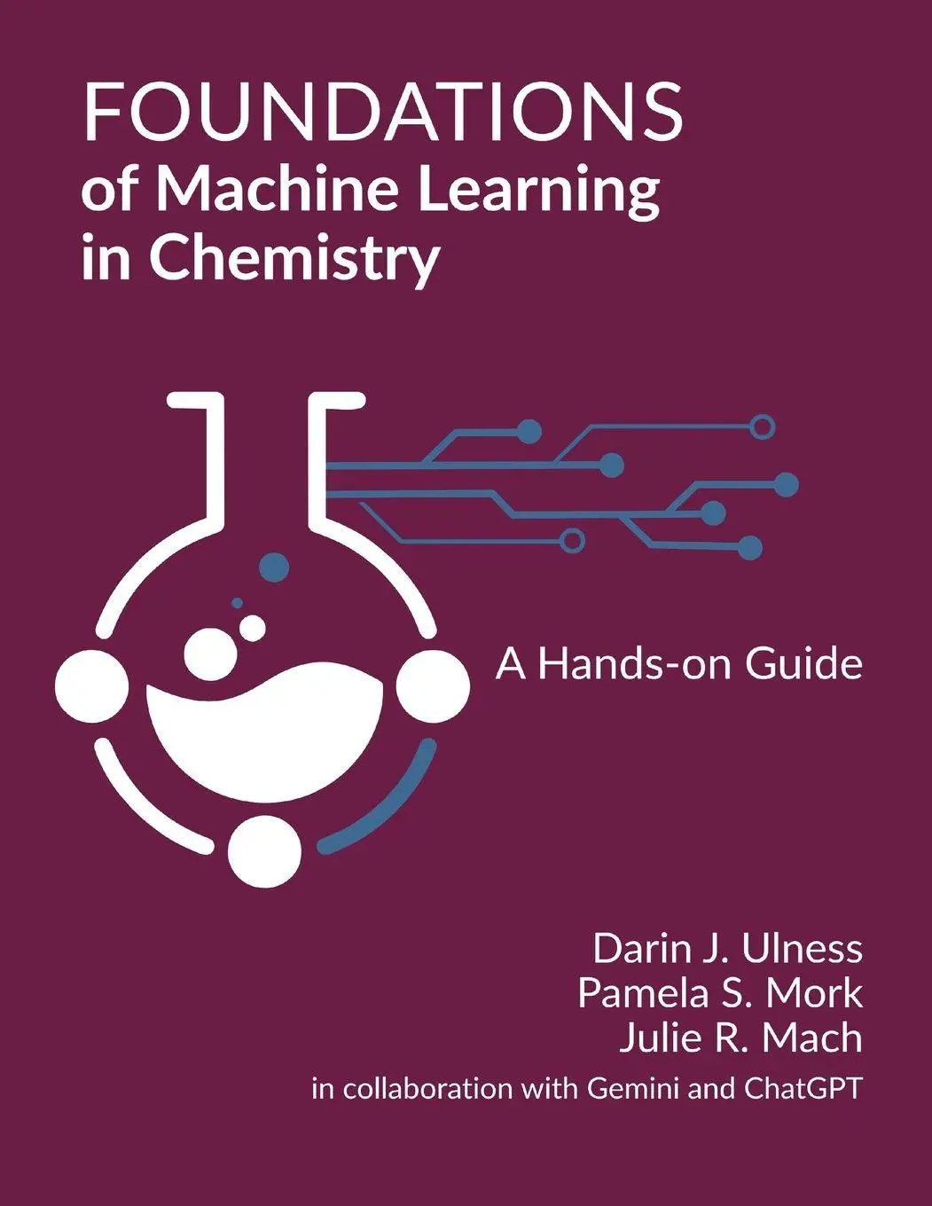 Cover: 9781257598960 | Foundations of Machine Learning in Chemistry | A Hands-On Guide | Buch