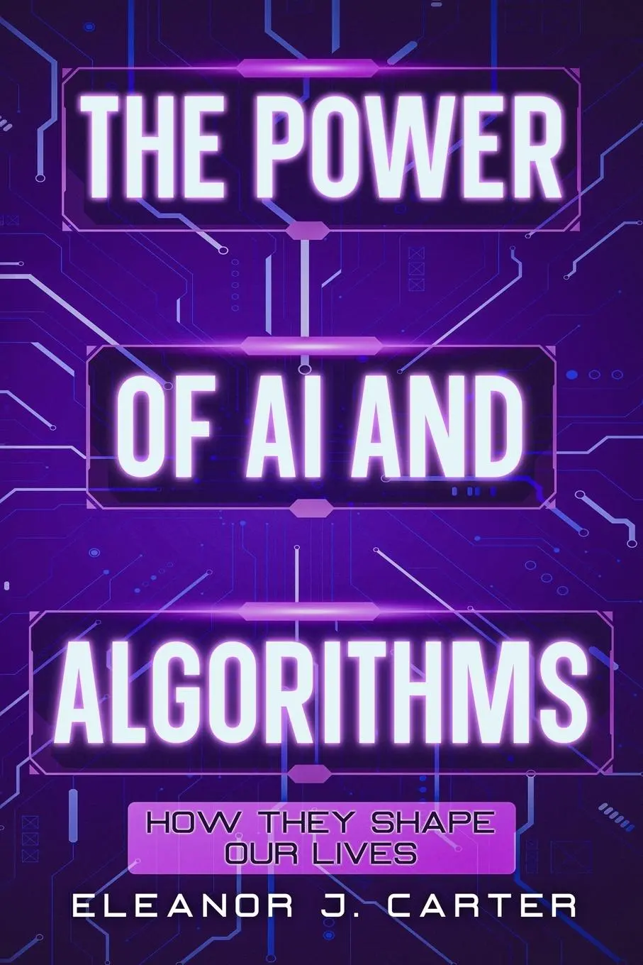 Cover: 9781456658960 | The Power of AI and Algorithms | How They Shape Our Lives | Carter