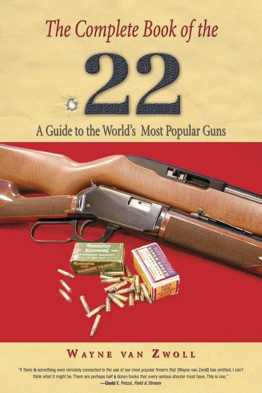 Cover: 9781592288960 | Complete Book of the .22 | A Guide To The World's Most Popular Guns