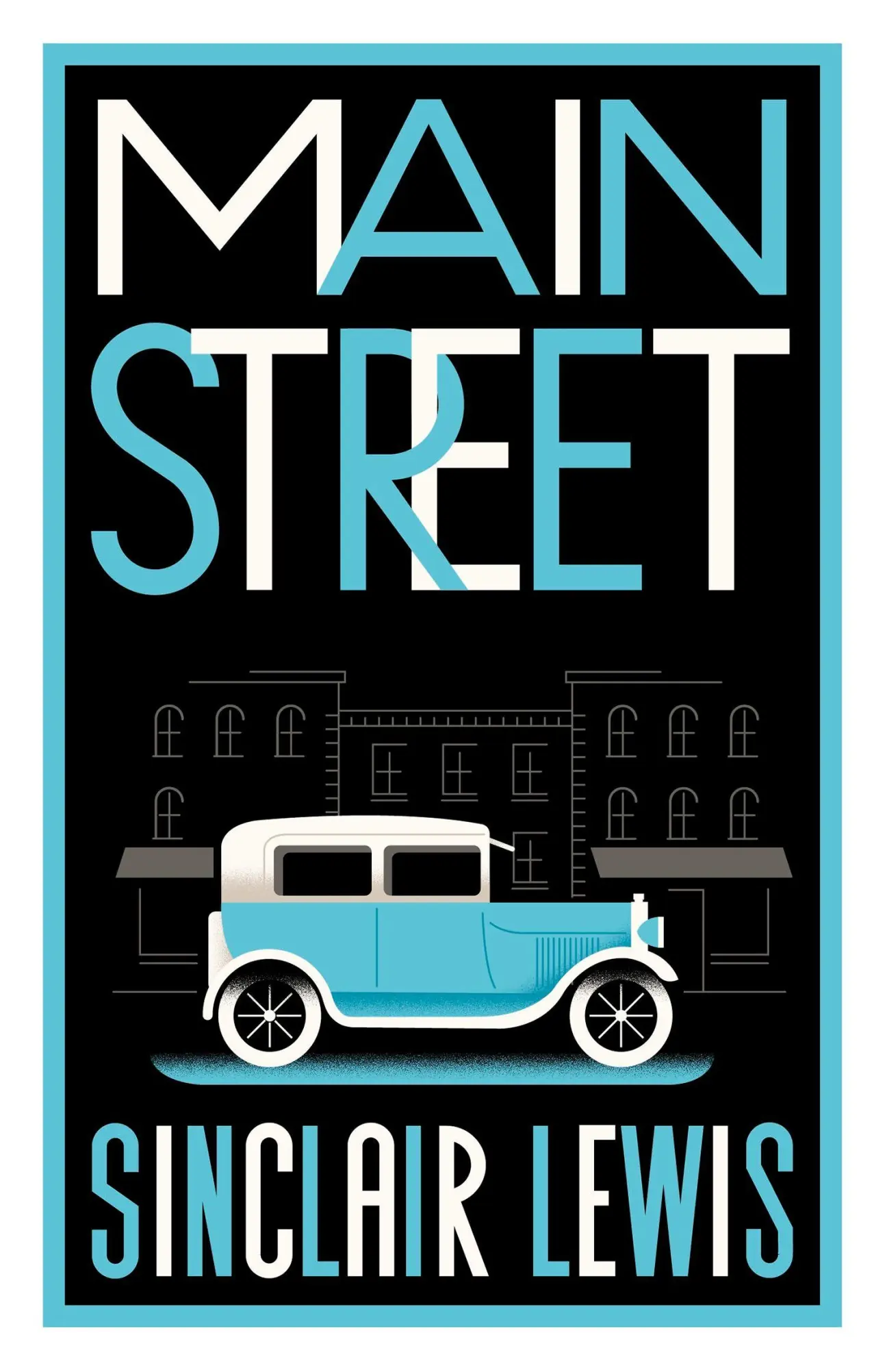 Cover: 9781847498960 | Main Street | Fully Annotated Edition with Over 400 Notes | Lewis