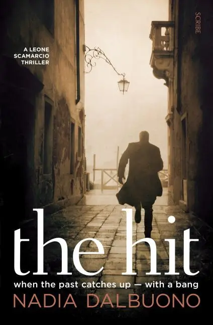 Cover: 9781925228960 | The Hit | A Leone Scamarcio Thriller | Nadia Dalbuono | Taschenbuch