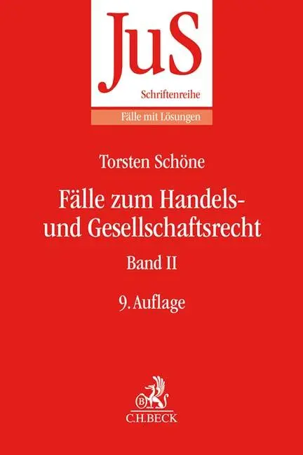 Cover: 9783406718960 | Fälle zum Handels- und Gesellschaftsrecht. Band 02 | Torsten Schöne