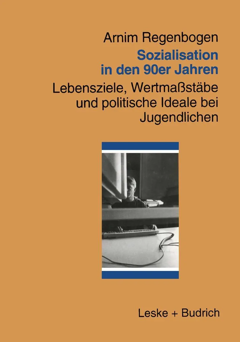 Cover: 9783810018960 | Sozialisation in den 90er Jahren | Arnim Regenbogen | Taschenbuch