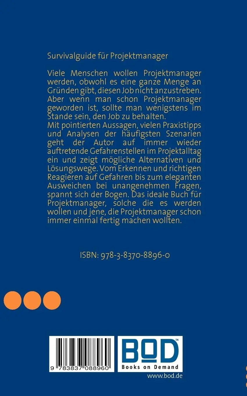 Rückseite: 9783837088960 | Survivalguide für Projektmanager | Gerold Halmetschlager | Taschenbuch