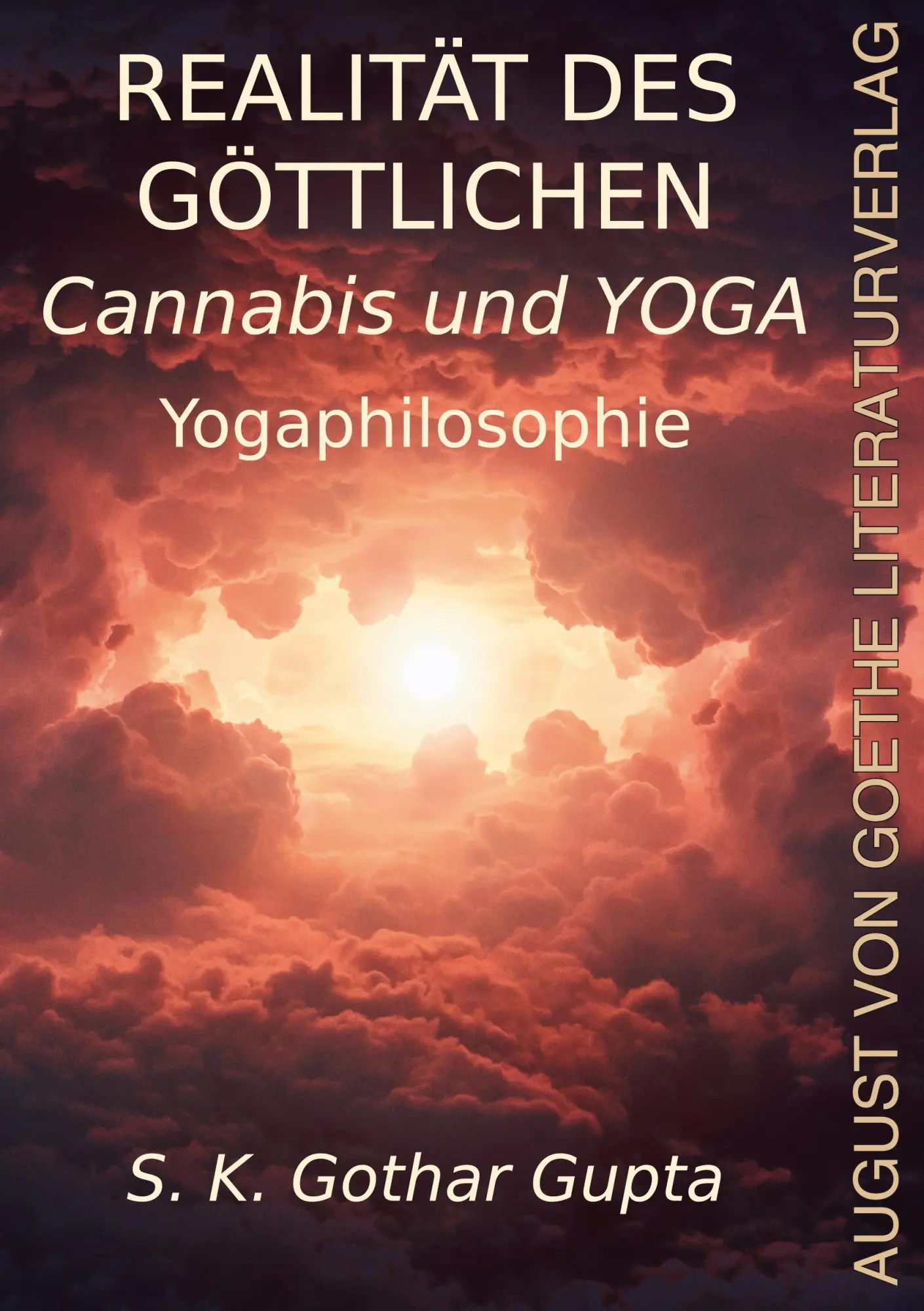 Cover: 9783837228960 | Realität des Göttlichen Cannabis und YOGA | Yogaphilosophie | Gupta