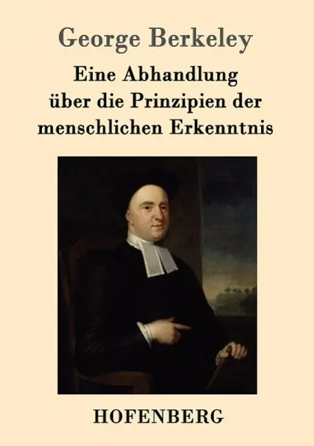 Cover: 9783843098960 | Eine Abhandlung über die Prinzipien der menschlichen Erkenntnis | Buch