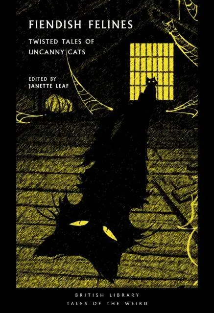 Cover: 9780712369060 | Fiendish Felines | Twisted Tales of Uncanny Cats | Blackwood (u. a.)