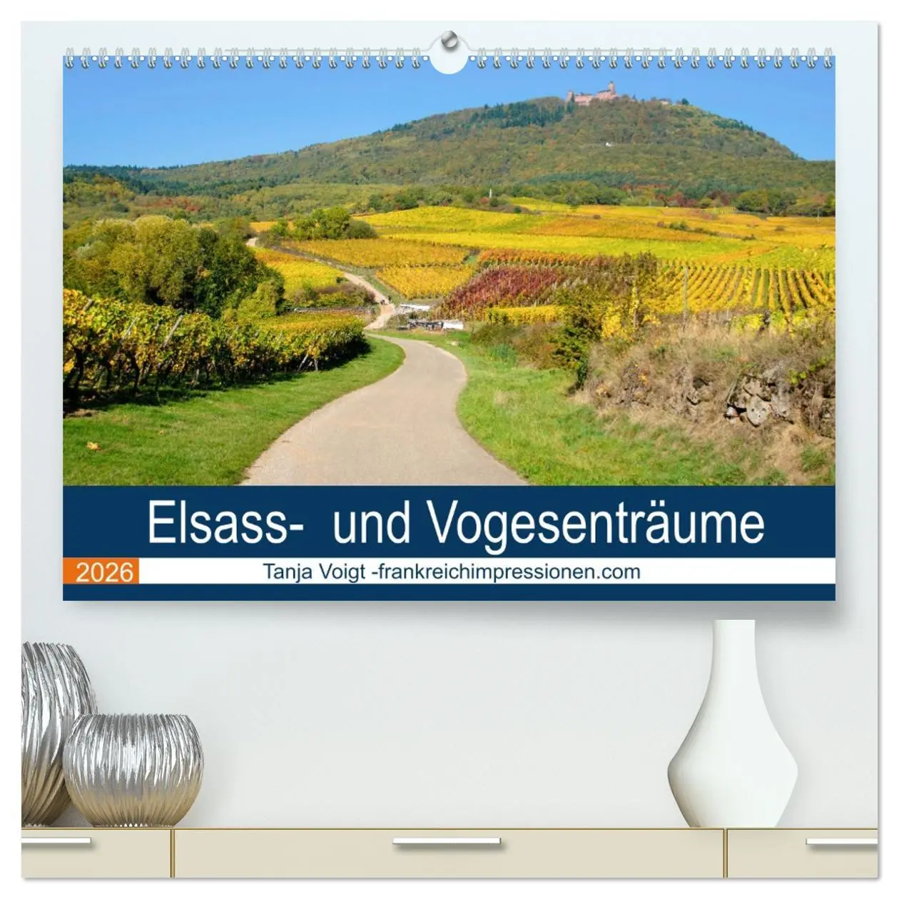 Cover: 9783457719060 | Elsass- und Vogesenträume (hochwertiger Premium Wandkalender 2026...
