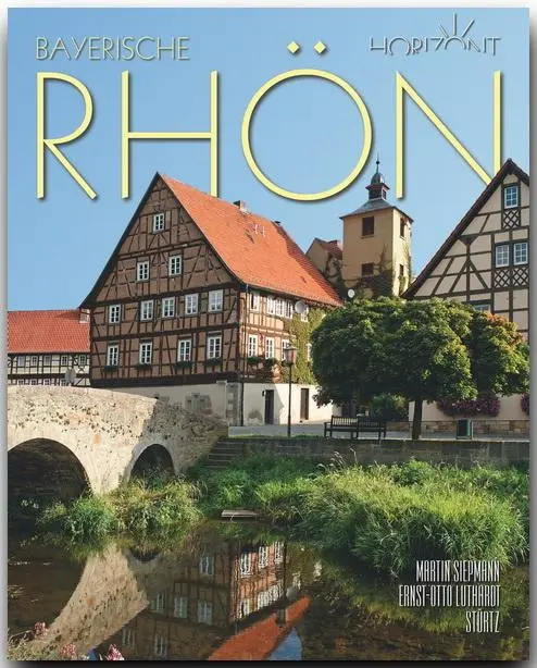 Cover: 9783800319060 | Bayerische Rhön | Ernst-Otto Luthardt | Buch | Horizont | 156 S.