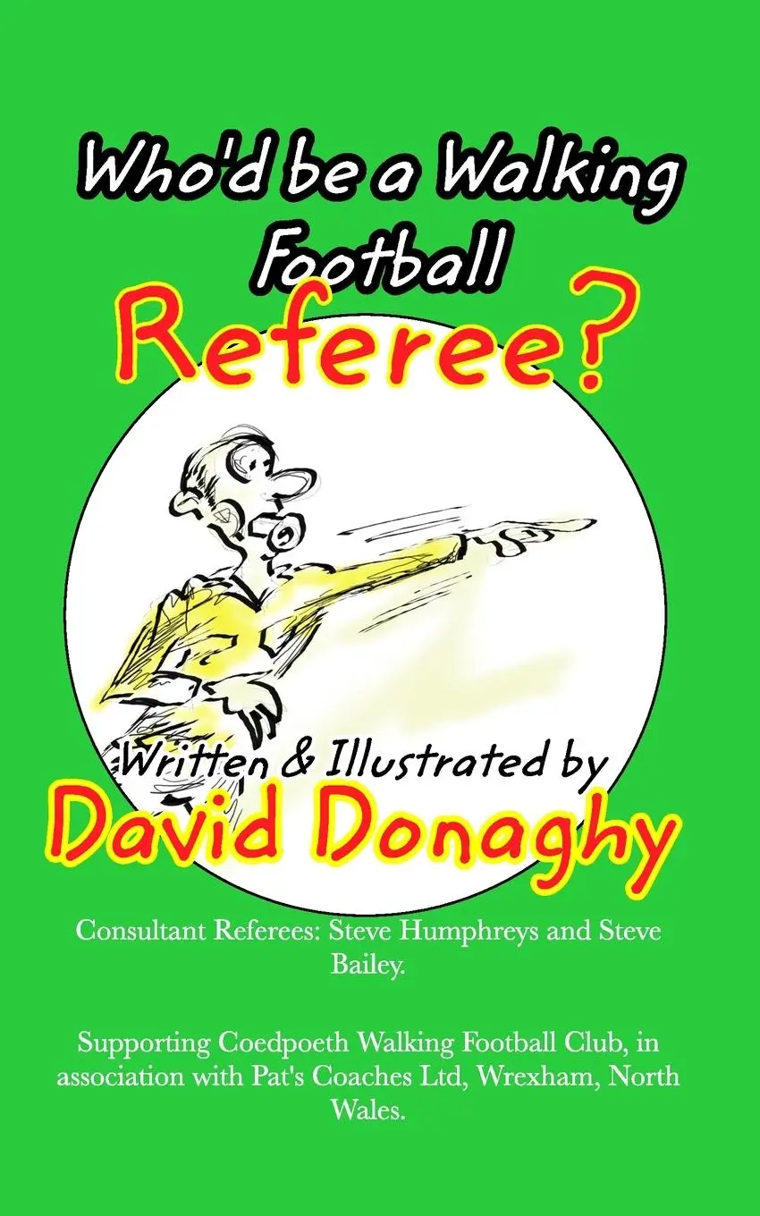 Cover: 9798211139060 | Who'd be a Walking Football Referee? | David Donaghy | Taschenbuch