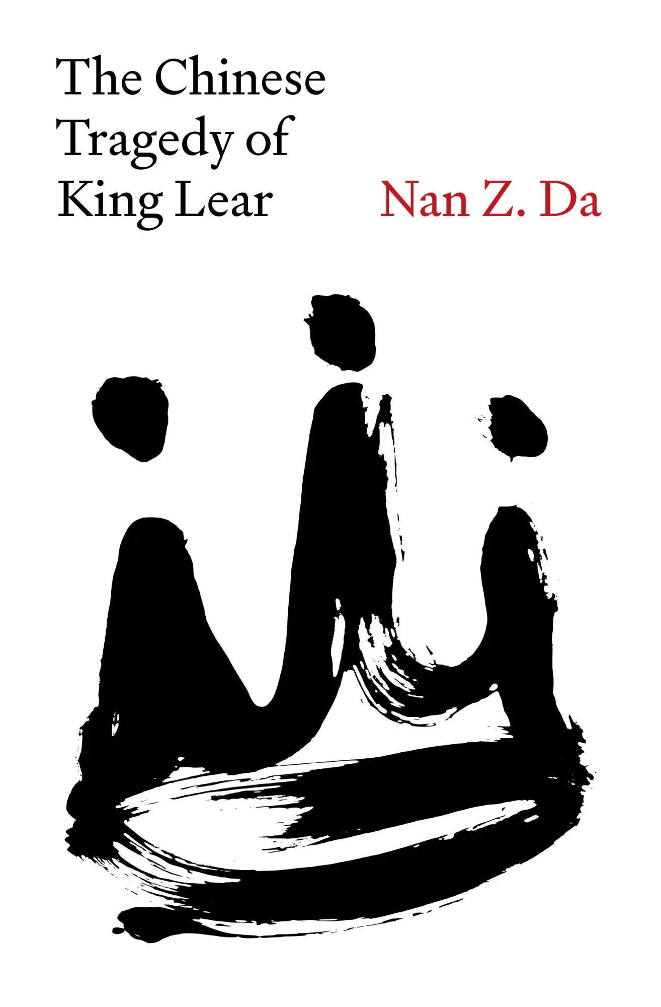 Cover: 9780691269160 | The Chinese Tragedy of King Lear | Nan Z. Da | Buch | Englisch | 2025