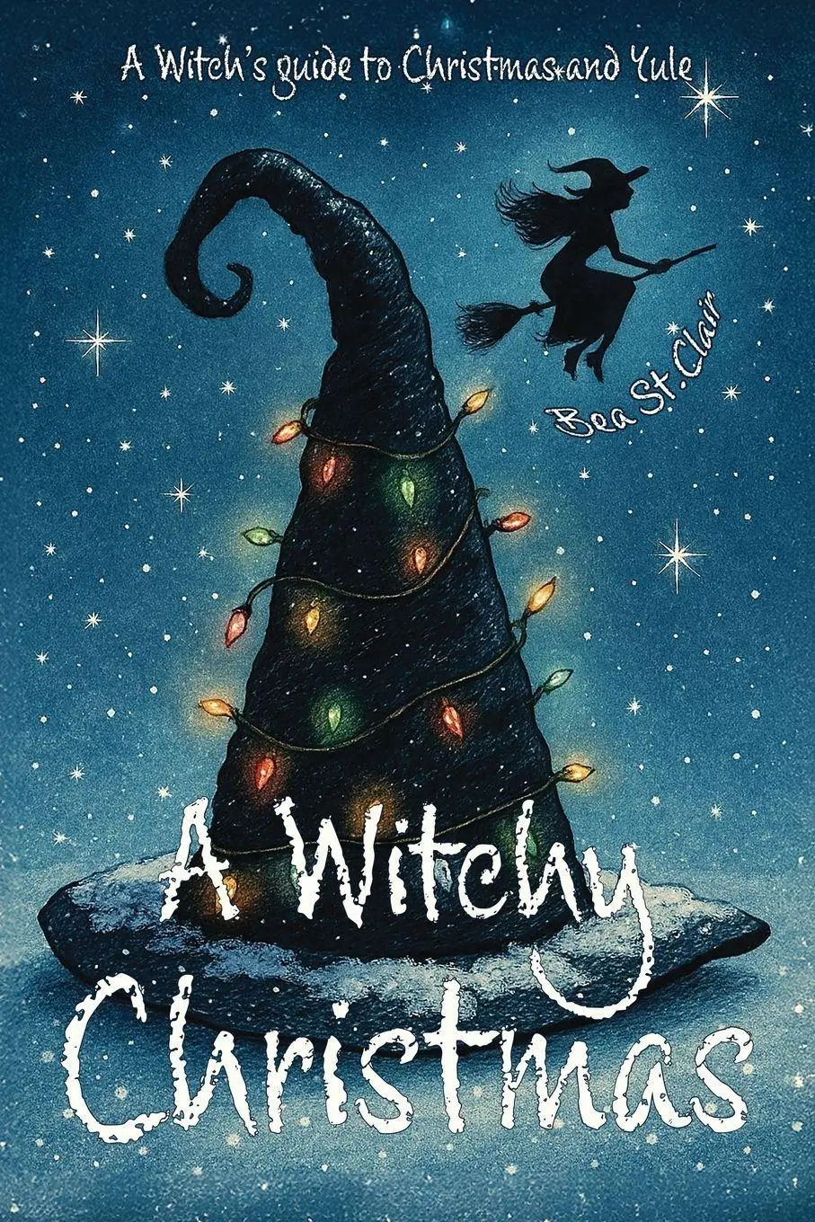 Cover: 9781916989160 | A Witchy Christmas | A witch's guide to Christmas and Yule | Clair