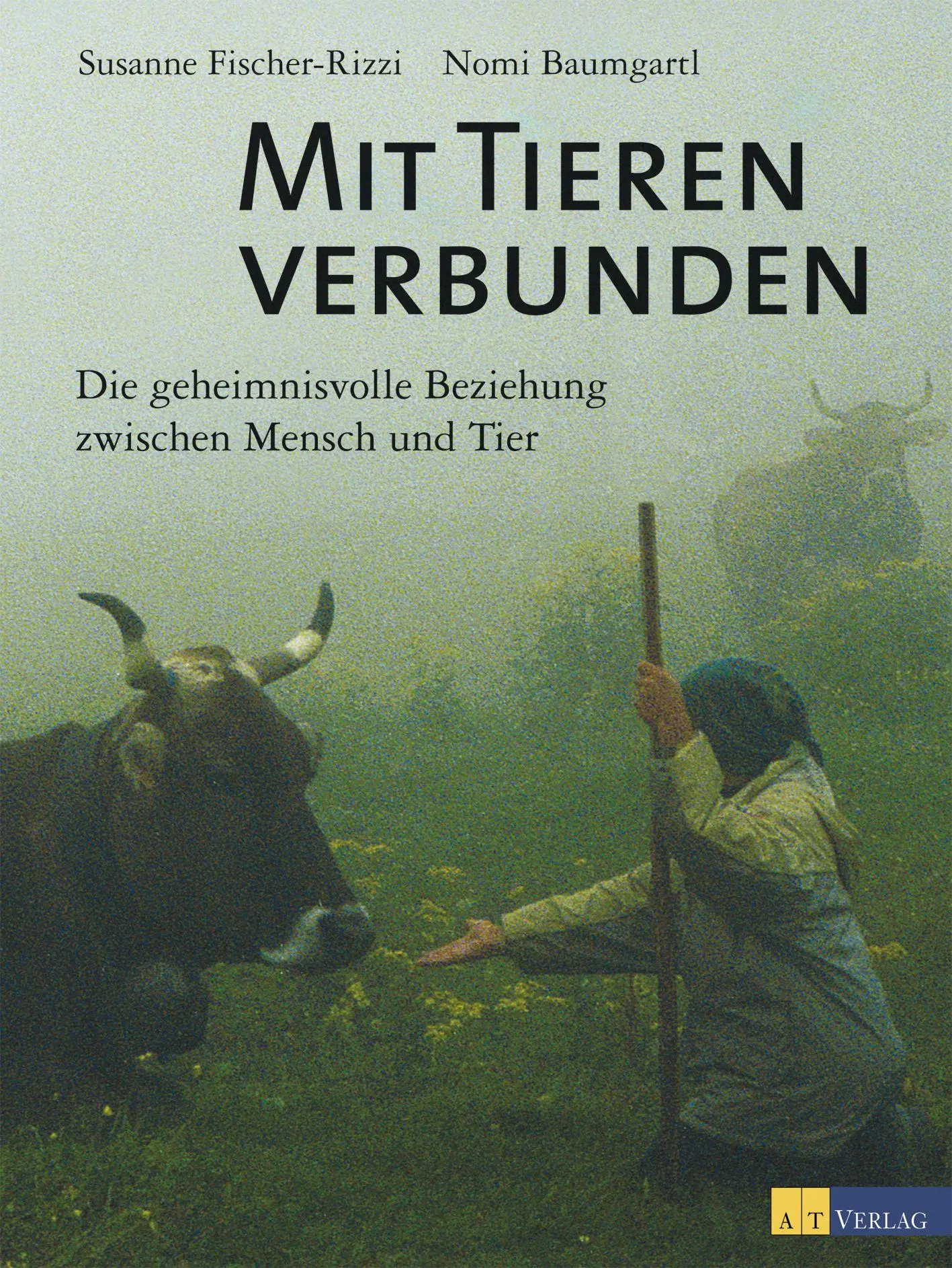 Cover: 9783038009160 | Mit Tieren verbunden | Susanne Fischer-Rizzi | Buch | 220 S. | Deutsch