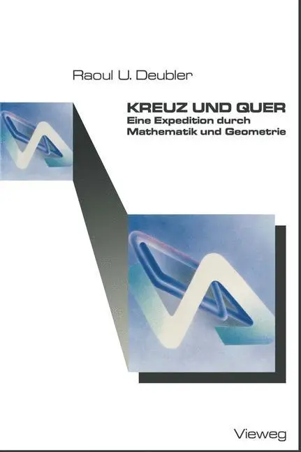 Cover: 9783528089160 | Kreuz und Quer | Eine Expedition durch Mathematik und Geometrie | Buch