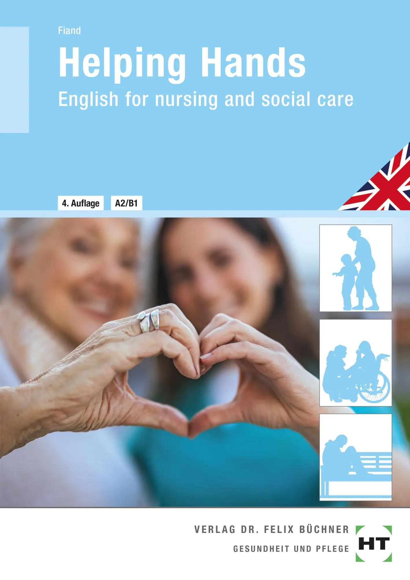 Cover: 9783582139160 | Helping Hands | English for nursing and social care | Ruth Fiand
