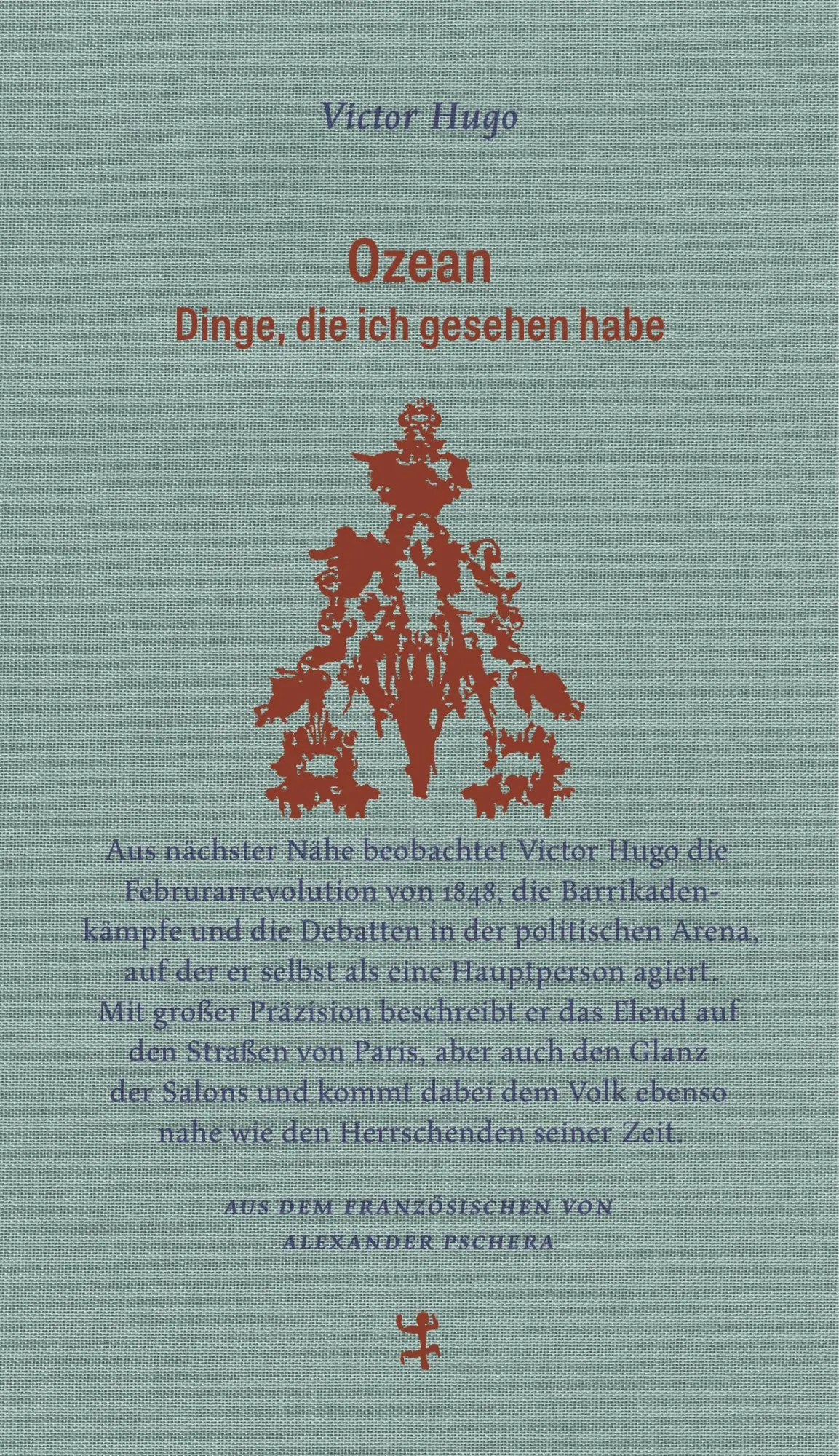 Cover: 9783751809160 | Ozean | Dinge, die ich gesehen habe | Victor Hugo | Buch | 978 S.