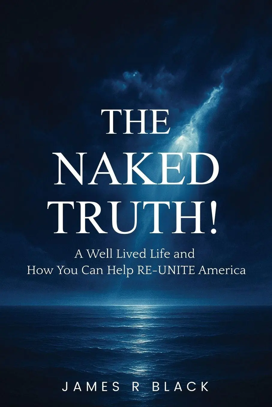 Cover: 9798892289160 | THE NAKED TRUTH! | James R Black | Taschenbuch | Englisch | 2025