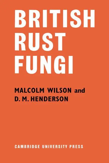 Cover: 9780521279260 | British Rust Fungi | Malcolm Wilson (u. a.) | Taschenbuch | Englisch