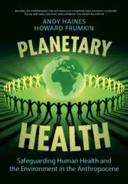 Cover: 9781108729260 | Planetary Health | Andy Haines (u. a.) | Taschenbuch | Englisch | 2021 Cover: 9781108729260 | Planetary Health | Andy Haines (u. a.) | Taschenbuch | Englisch | 2021