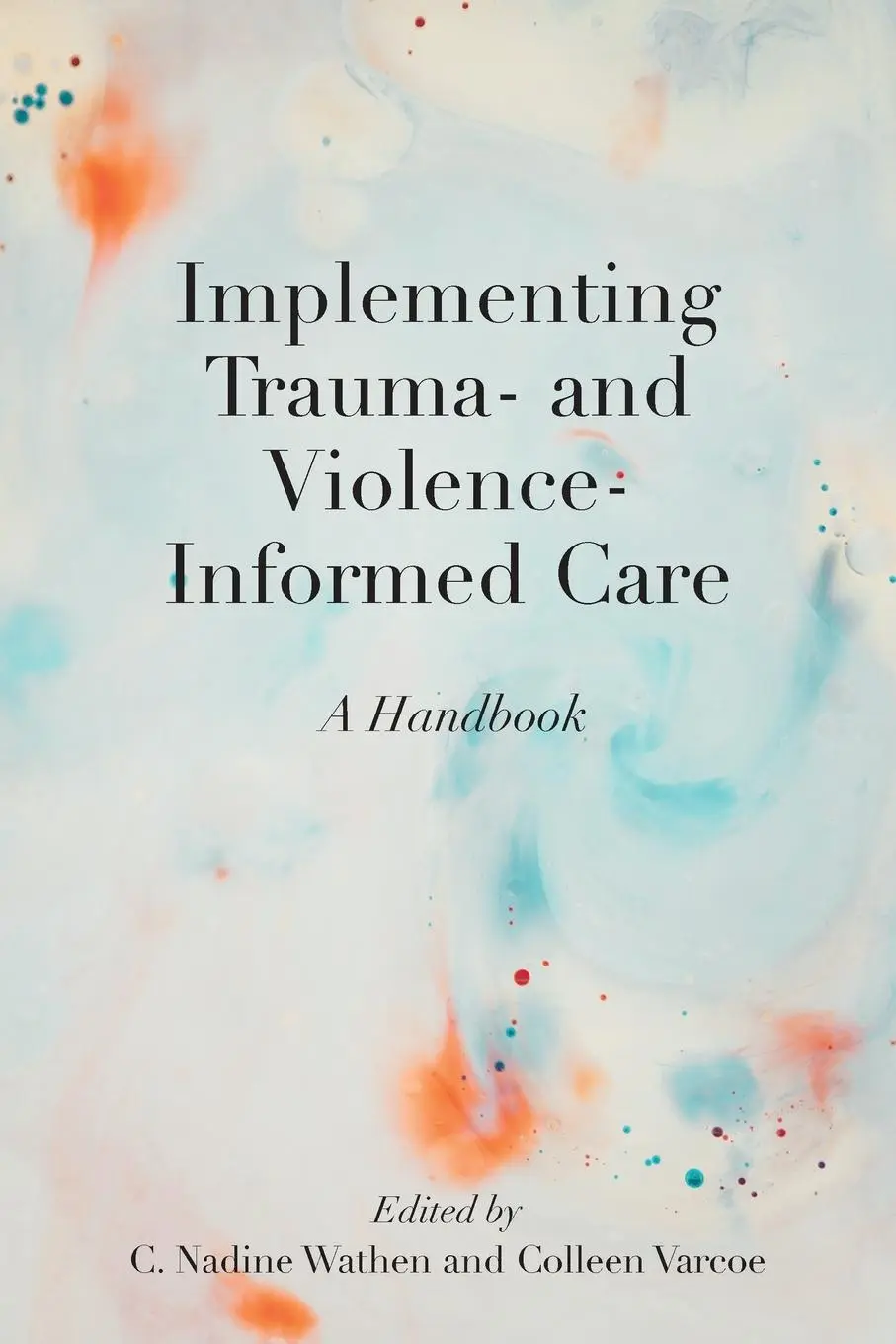 Cover: 9781487529260 | Implementing Trauma- and Violence-Informed Care | A Handbook | Buch