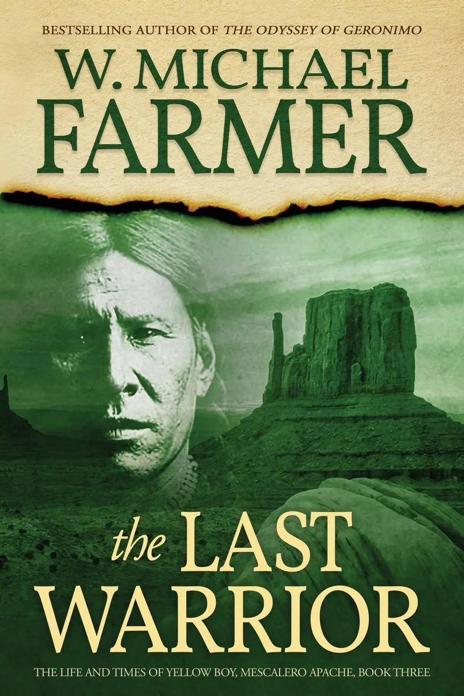 Cover: 9781633739260 | The Last Warrior | The Life and Times of Yellow Boy, Mescalero Apache