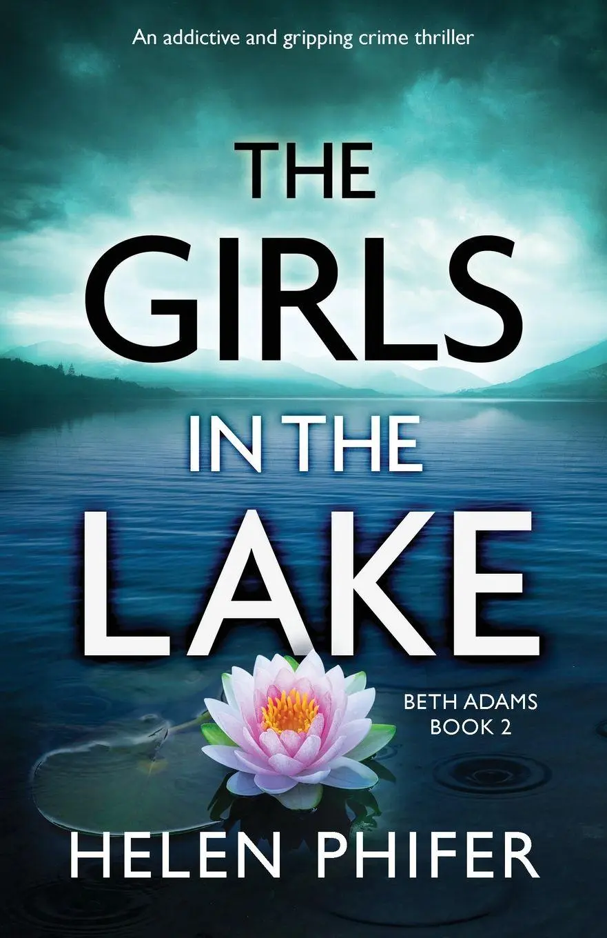 Cover: 9781786819260 | The Girls in the Lake | An addictive and gripping crime thriller