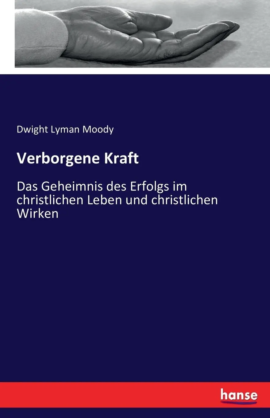 Cover: 9783743359260 | Verborgene Kraft | Dwight Lyman Moody | Taschenbuch | 128 S. | Deutsch